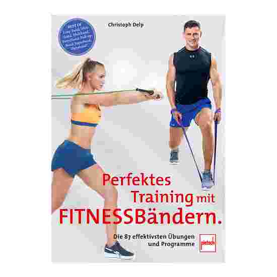 Pietsch Buch &quot;Perfektes Training mit Fitnessbändern&quot;