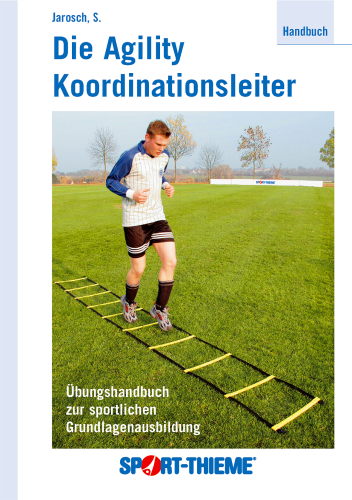 Sport-Thieme Buch "Die Agility Koordinationsleiter"